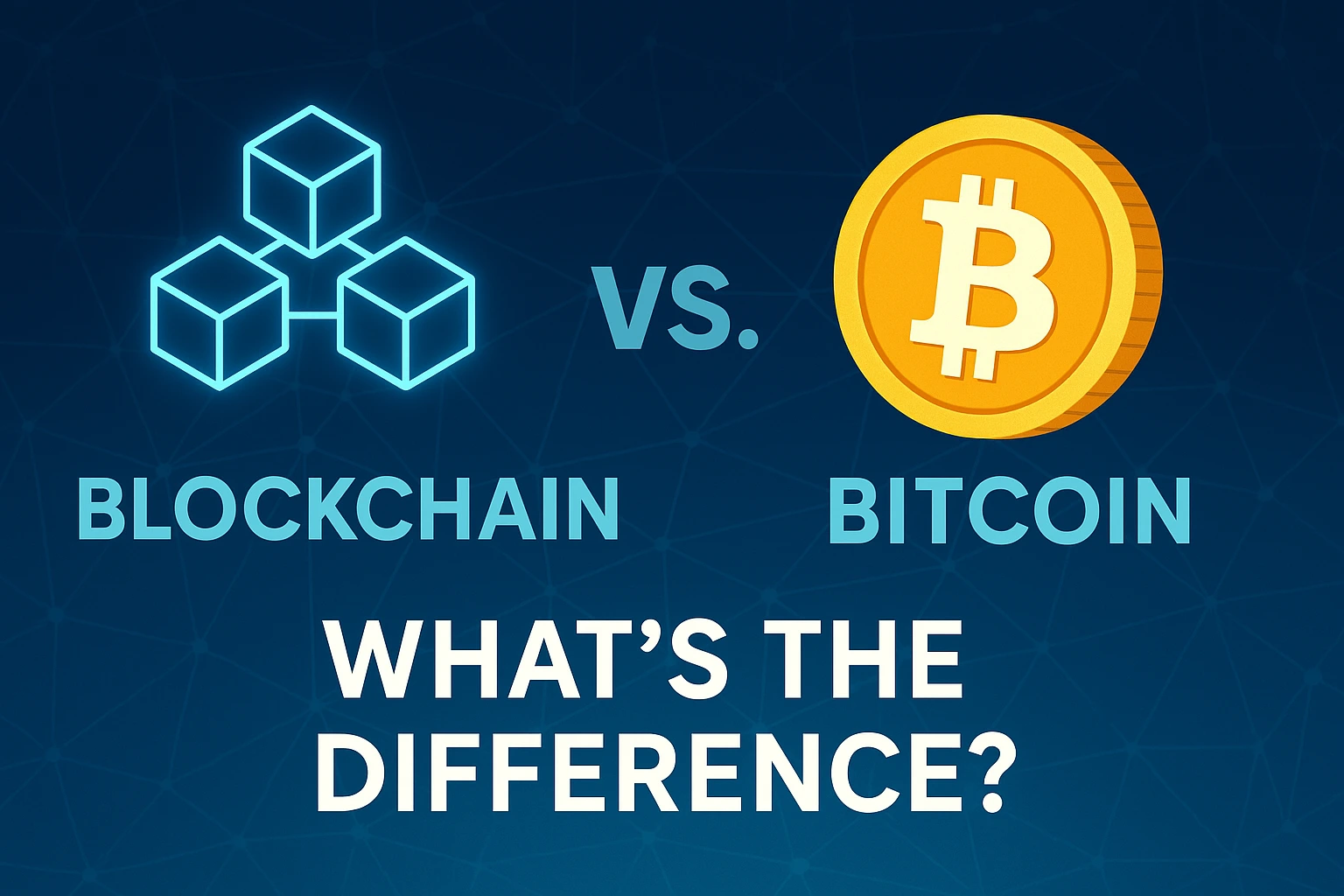Are Blockchain and Bitcoin the Same?